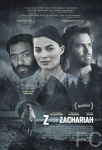 Смотреть онлайн Z – значит Захария / Z for Zachariah (2015)