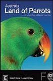 Смотреть онлайн Австралия: страна попугаев / Australia: Land of Parrots (2008)