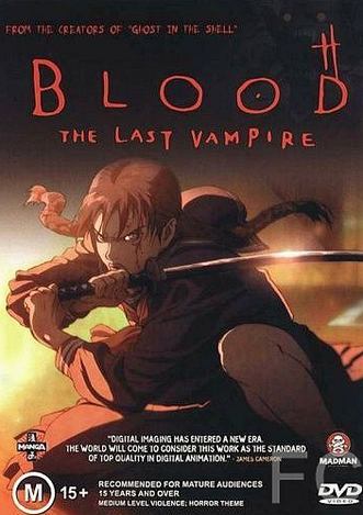 Смотреть онлайн Кровь: Последний вампир / Blood: The Last Vampire (2000)
