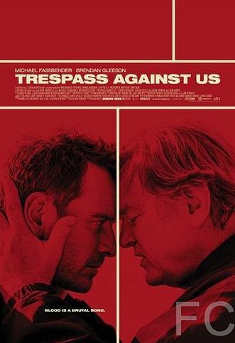 Смотреть онлайн Афера по-английски / Trespass Against Us (2016)