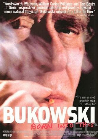 Буковски / Bukowski: Born into This (2003)