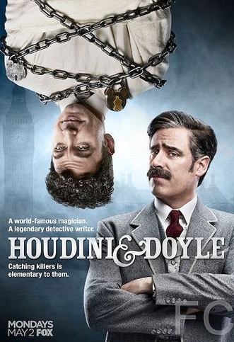 Смотреть онлайн Гудини и Дойл / Houdini and Doyle (2016)