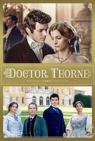 Доктор Торн / Doctor Thorne (2016)