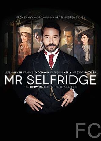 Смотреть онлайн Мистер Селфридж / Mr Selfridge 