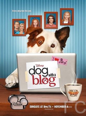 Смотреть онлайн Собака точка ком / Dog with a Blog 