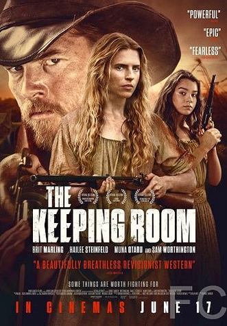 Гостиная / The Keeping Room (2014)