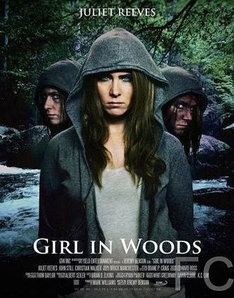 Смотреть онлайн Девушка в лесу / Girl in Woods (2016)