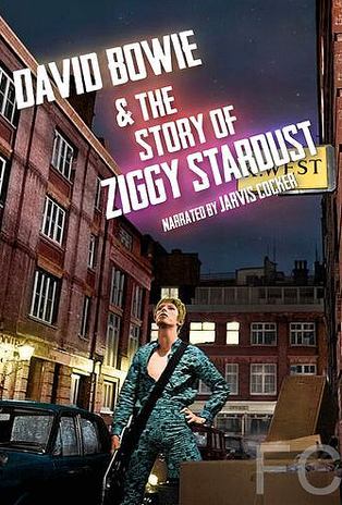 Дэвид Боуи: История Зигги Стардаста / David Bowie & the Story of Ziggy Stardust (2012)