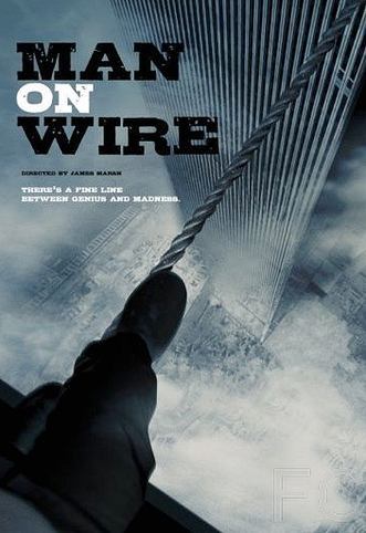 Канатоходец / Man on Wire (2007)