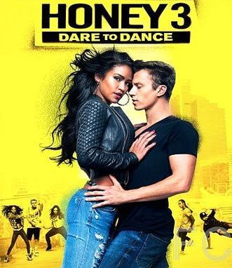 Лапочка 3 / Honey 3: Dare to Dance (2016)