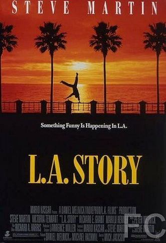 Смотреть онлайн Лос-Анджелесская история / L.A. Story 