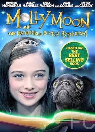 Смотреть онлайн Молли Мун и волшебная книга гипноза / Molly Moon and the Incredible Book of Hypnotism 