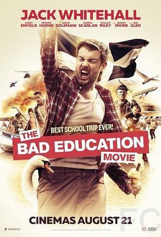 Смотреть онлайн Непутёвая учеба / The Bad Education Movie (2015)