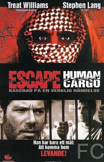Смотреть онлайн Побег: Живой груз / Escape: Human Cargo (1998)