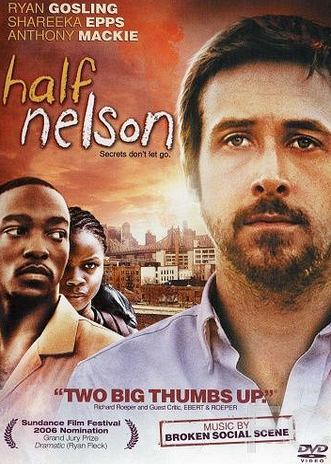 Смотреть онлайн Полу-Нельсон / Half Nelson (2006)