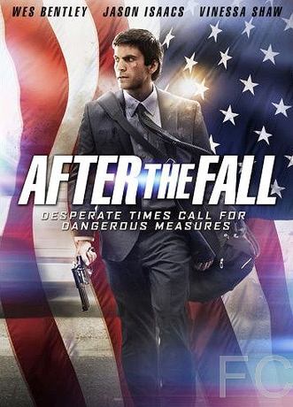 Смотреть онлайн После падения / After the Fall (2014)
