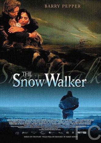 Смотреть онлайн Потерянный в снегах / The Snow Walker (2003)