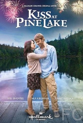 Смотреть онлайн Поцелуй у озера / Kiss at Pine Lake (2012)