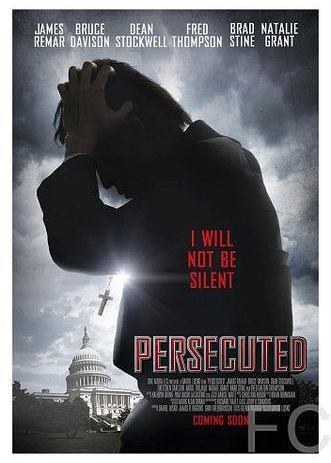 Смотреть онлайн Преследуемый / Persecuted (2014)