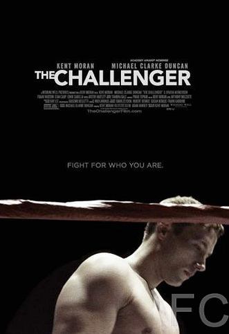 Смотреть онлайн Претендент / The Challenger (2015)