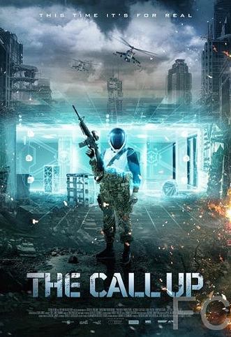 Смотреть онлайн Призыв / The Call Up (2016)