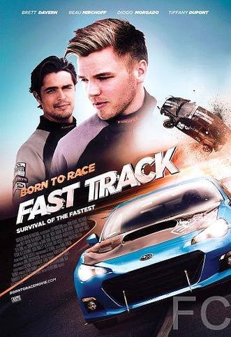 Смотреть онлайн Прирожденный гонщик 2 / Born to Race: Fast Track (2014)