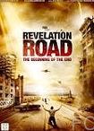 Смотреть онлайн Путь откровения: Начало конца / Revelation Road: The Beginning of the End (2013)