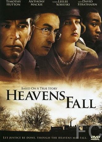 Разверзлись небеса / Heavens Fall (2006)