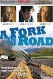 Смотреть онлайн Развилка на дороге / A Fork in the Road (2009)