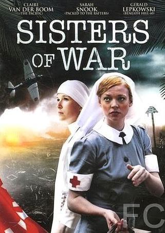 Смотреть онлайн Сестры войны / Sisters of War 