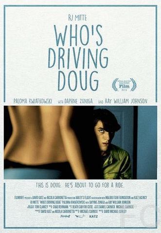 Смотреть онлайн Требуется водитель / Who's Driving Doug (2016)