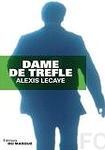 Смотреть онлайн Трефовая дама / Dame de trfle (2013)
