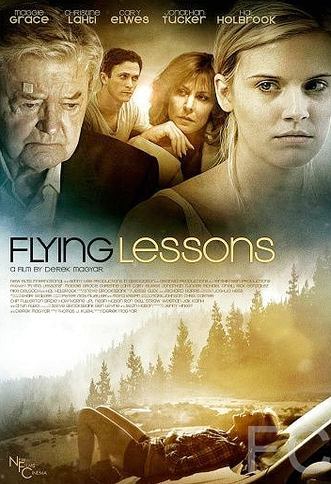 Смотреть онлайн Уроки полета / Flying Lessons (2010)