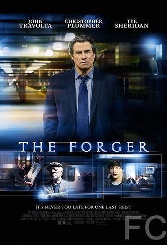 Смотреть Фальсификатор / The Forger (2014) онлайн на русском - трейлер