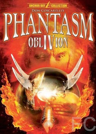 Смотреть Фантазм 4: Забвение / Phantasm IV: Oblivion (1998) онлайн на русском - трейлер