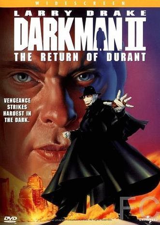 Смотреть онлайн Человек тьмы II: Возвращение Дюрана / Darkman II: The Return of Durant 