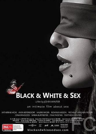 Смотреть онлайн Черно-белый секс / Black & White & Sex 