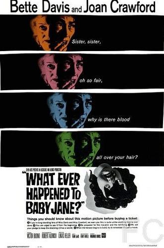 Что случилось с Бэби Джейн? / What Ever Happened to Baby Jane? (1962)