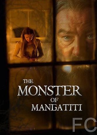 Смотреть онлайн Чудовище из Мангатити / The Monster of Mangatiti 