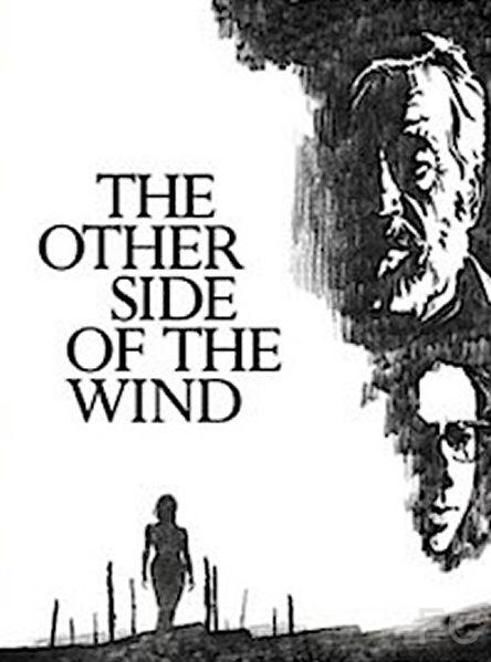 Смотреть онлайн Другая сторона ветра / The Other Side of the Wind 