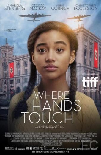 Смотреть онлайн Где соприкасаются руки / Where Hands Touch (2018)